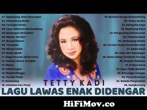 View Full Screen: tetty kadi full album lagu kenangan terbaik lagu lawas indonesia pilihan terbaik enak didengar.jpg