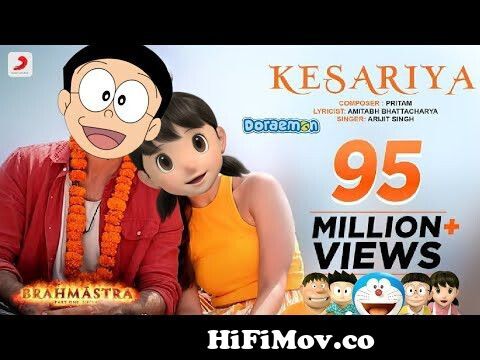 Kesariya - Brahmāstra | Arijit Singh | Kesariya Tera Ishq Hai | Doraemon  Version | Nobita Shizuka