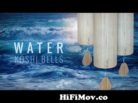WATER Koshi Wind Chimes Meditation - See the Ocean of oneness... | Calm  Whale from kochi vuda ful Watch Video 