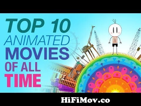Top 10 Animated Movies: All Time from top cartoon film Watch Video -  