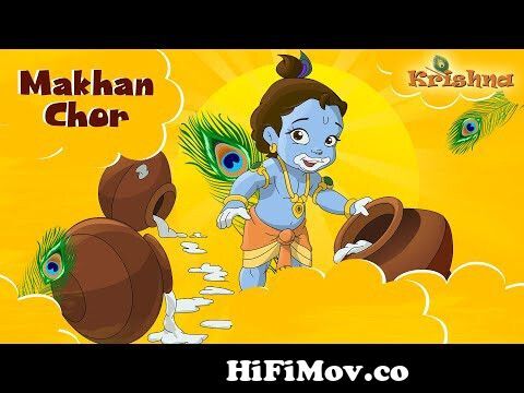 Krishna Makhan Chor | माखन चोर | Kids Songs | Fun Kids Videos | Fun Kids  Songs for Hindi from litol krisna cartoon গান Watch Video 