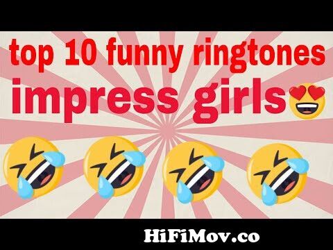 top 10 funny ringtones, impress  funny ringtone,ringtone kaise,  from fun rington Watch Video 