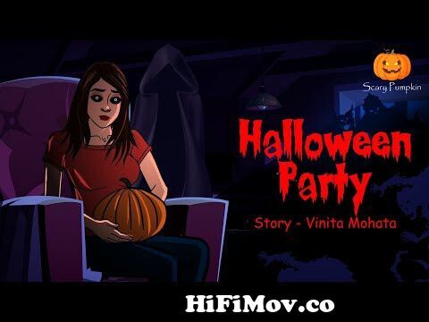 Halloween Party Horror Story | Scary Pumpkin | Hindi Horror Stories | Animated  Stories from scary pumpkin all horror stories Watch Video 