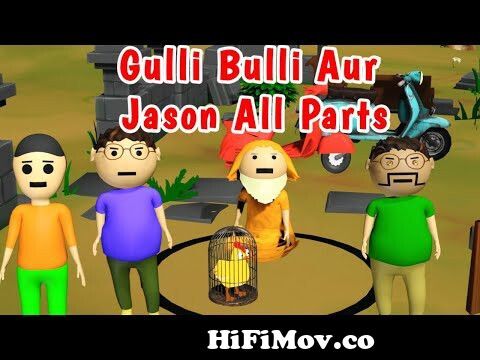 Gulli Bulli Aur Jason All Part | Gulli Bulli Horror Story |Make Joke Horror  Story from jason 2 Watch Video 