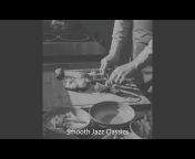 Smooth Jazz Classics - Topic