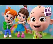 Hello Tiny - Kids Songs u0026 Nursery Rhymes