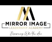 Mirror Image Leadership Academy