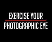 The Photographic Eye