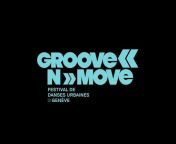Groove &#39;N&#39; Move Festival