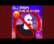 Pam Sharroan Balam aka DJ Pam - Topic