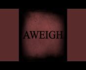 Aweigh - Topic