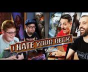 I Hate Your Deck