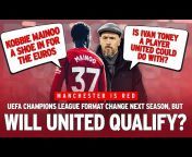 Manchester is RED - A Manchester United Podcast