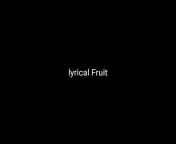 lyrical Fruit