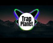 Trap Planet Music