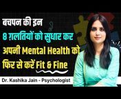 Dr Kashika Jain : Psychologist