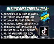 DJ SLOW BASS TERBARU