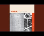 Xmilk - Topic