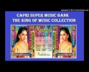 Capri Super Music Bank .. King of Music Collection
