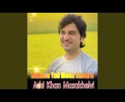 Achi Khan MusaKhelvi - Topic