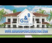 G u0026 B Group Construction, Inc.