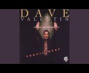 Dave Valentin - Topic