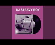 DJ Steavy Boy - Topic