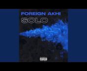 Foreign Akhi - Topic
