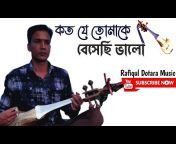 Rafiqul Dotara Music