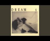 Dream 6 - Topic