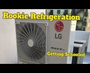 Rookie Refrigeration