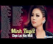 Minh Tuyet Top Hits