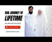 Sana Khan Vlogs