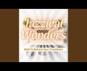 Jazzical Wonders - Topic