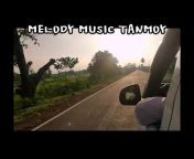 MELODY MUSIC TANMOY