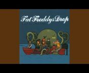 Fat Freddy&#39;s Drop