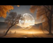 BE ADULT MUSIC