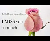 Dear Mum in Heaven
