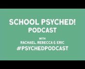 School Psyched Podcast