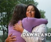 A feature documentary by the Upstander Projectnn~Now available for purchase at https://upstanderproject.org/dawnland-buy~nnEMMY® AWARD: Outstanding Research 2018nNATIONAL BROADCAST: November 2018 on Independent Lens on PBS.nOFFICIAL WEBSITE: dawnland.orgnSCREENINGS: dawnland.org/screeningsnFACEBOOK: facebook.com/dawnlandmovienINSTAGRAM: instagram.com/dawnlandmovienTWITTER: twitter.com/DawnlandMovienAWARDS: Jury Award Best Feature Documentary Woods Hole Film Festival &amp; Buffalo International