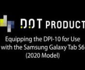This brief tutorial walks us through the procedure for setting up your DPI-10 or DPI-10SR for use with the Samsung Galaxy Tab S6 tablet (Android) vs. the Microsoft Surface Go tablet (Windows).