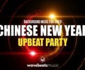 ► Chinese New Year Royalty Free Music 2020! n► For legal use, purchase license &amp; download the music here: https://1.envato.market/O0bMAn► Listen on Soundcloud: https://soundcloud.com/wavebeatsmusic/cny2020t2nn**This royalty-free music requires a license to use in your videos**nn► The