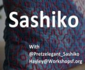 In this video from WorkshopSF, we go over all of the contents of our Sashiko Mending &amp; Embroidery Kit, as well as demonstrate how to get started with your first sashiko project.You will learn how to create a running stitch, how to create and transpose a pattern onto fabric, how to finish a complete sashiko project using the crosshatch pattern, and how to mend and repair fabric (such as denim) using the sashiko technique. You will also see some examples of more intricate sashiko patterns ap