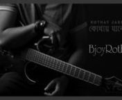 Kothay Jabe (কোথায় যাবে) is a sweet song of very popular Bangladeshi singer POLASH. This song was published in a mixed Album named RAJKUMARI (রাজকুমারী). The song was written by Bappy Khan &amp; Niaz Ahmed Angshu. The song was composed and music directed by Bangla Rock Legend AYUB BACHCHU (আইয়ুব বাচ্চু). The album was published by famous Bangladeshi record label SOUNDTEK. nnThis is a cover version Kothay Jabe (কোথায় য