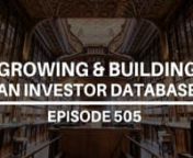 Episode 505nhttp://WeCloseNotes.comnnOur topic is a very critical aspect of every type of real estate investor. Whether you’re a wholesaler, a fix and flipper, a landlord, an apartment investor, a private lender, a note investor, no matter what type of real estate investing or any type of sales for the most part, we’re all in sales. The biggest thing I can tell you is we all have databases. We all are growing our database in a variety of way. The thing you got to keep in mind is you can get