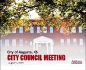AGENDAnCITY OF AUGUSTAnCouncil MeetingnAugust 5, 2019n7:00 P.M.nn“Augusta – Where the metro’s edge meets the prairie’s serenity offering the perfect blend of opportunity and proximity for living, commerce and culture.”nnnA.tCALL TO ORDER (0:05)nnB.tPLEDGE OF ALLEGIANCE (0:05)nnC.tPRAYER (0:35)nCouncilman Kip RichardsonnnD.tMINUTES (1:28)nn1.tJULY 15, 2019 CITY COUNCIL MEETING MINUTES ntApproval of minutes for the July 15, 2019 City Council meeting.nnta)tCouncil Motion/VotennE.tAPPROPRI