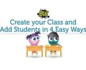 - Create a class n- Add students in one of four easy ways;n+ google sign inn+ upload csv filen+ create google accountsn+add students from the same school