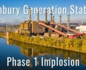 Sunbury Generation Station Demolition - Phase 1 from demolition