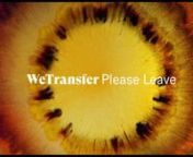 This is a Directors Cut of WeTransfer - Please Leave.nnDirector: Thomas RalphnLine Producer: Malcolm WaxnExecutive Producer: Avtar Khalsa, Alex Brinkmann, Alexis CelicnDOP: Nick BuppnEditor: Chris Wilson (Stitch Editing)nSound: James Lyme (No8 Sound)nColour: Kath Raisch (Company 3)nStock Clips From: Filmsupply.nClient: WeTransfernAgency: Stink StudiosnAgency: Noble PeoplenManaging Director: Marlina FletchernExecutive Producer: Iliana HekimiannExecutive Creative Director: Yego MoravianSenior Art