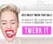 Miley&#39;s Twerkball is a free flash game developed to test your twerk-skills. nnThe goal of our game is to keep up a basketball as often as possible. Use your spacebar to make Miley Twerk and your arrow-keys to move her across the screen. nnThe game is accessible from any desktop browser.nScreenshot and share your high scores with your friends, to see who twerks best.nnCreated by:nMarco LemckenAlbert PukiesnnPlay here:nwww.twerkball.co